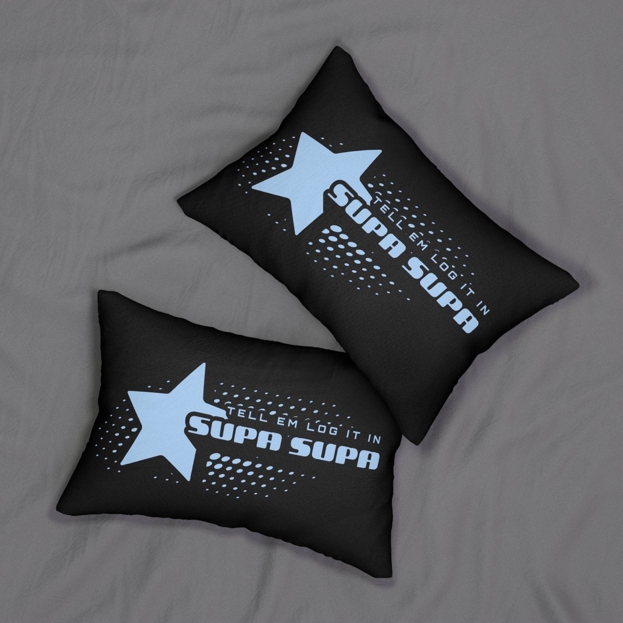Lumbar Pillow —" Star Design (Tell 'Em Log It In)