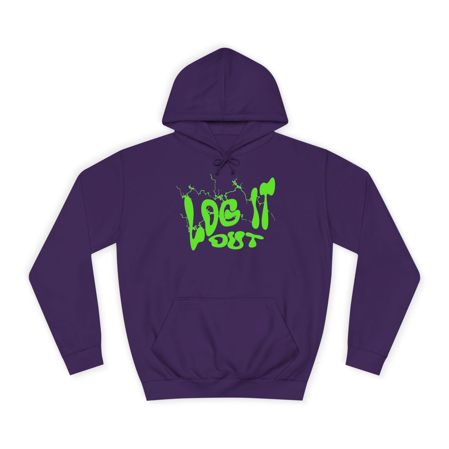 Unisex College Hoodie with 'Log It Out' Design | Trendy Wear, Gift for Everyone, Comfortable Streetwear, Cool Casual Hoodie