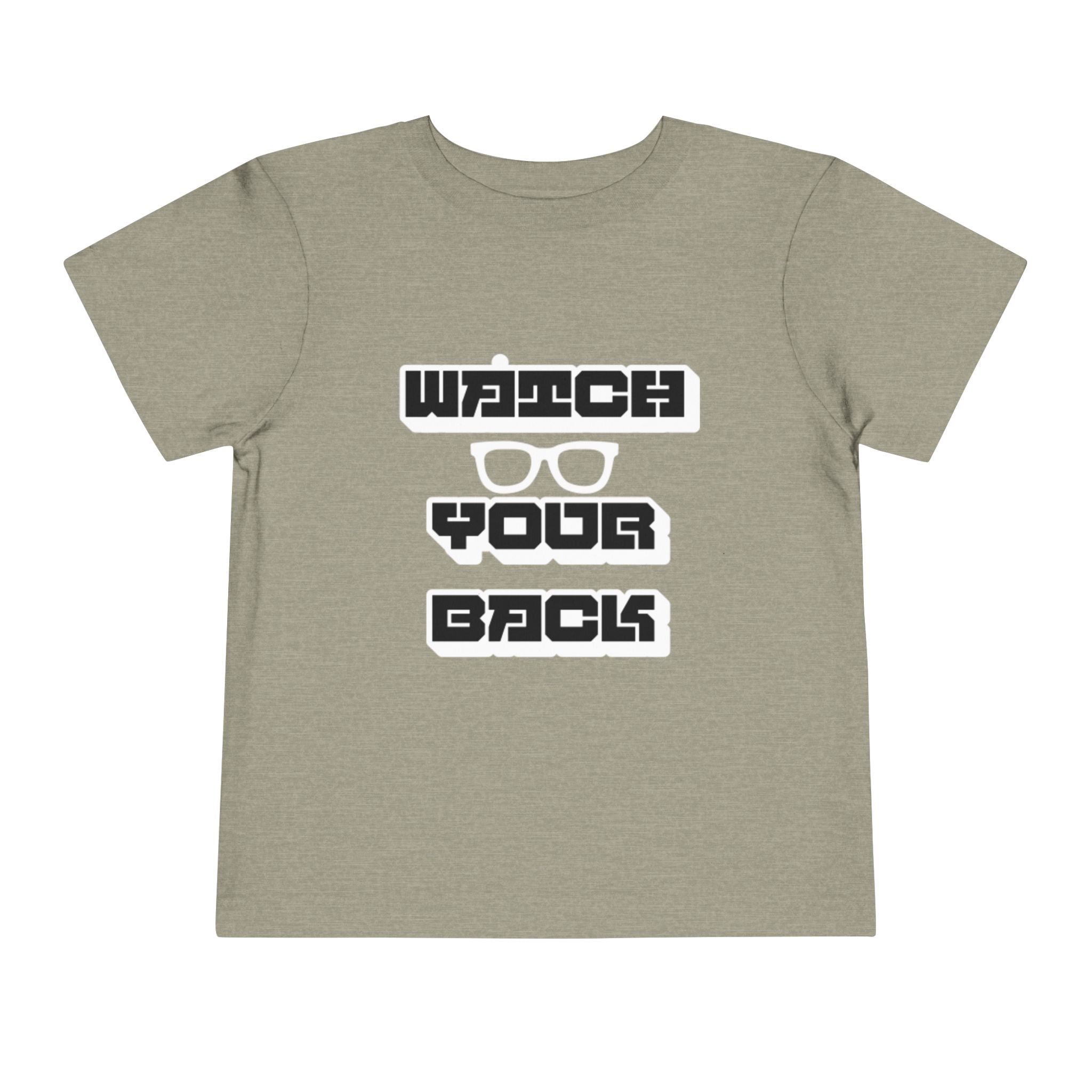 Toddler Tee — "Watch Your Back" Graphic Kids Shirt