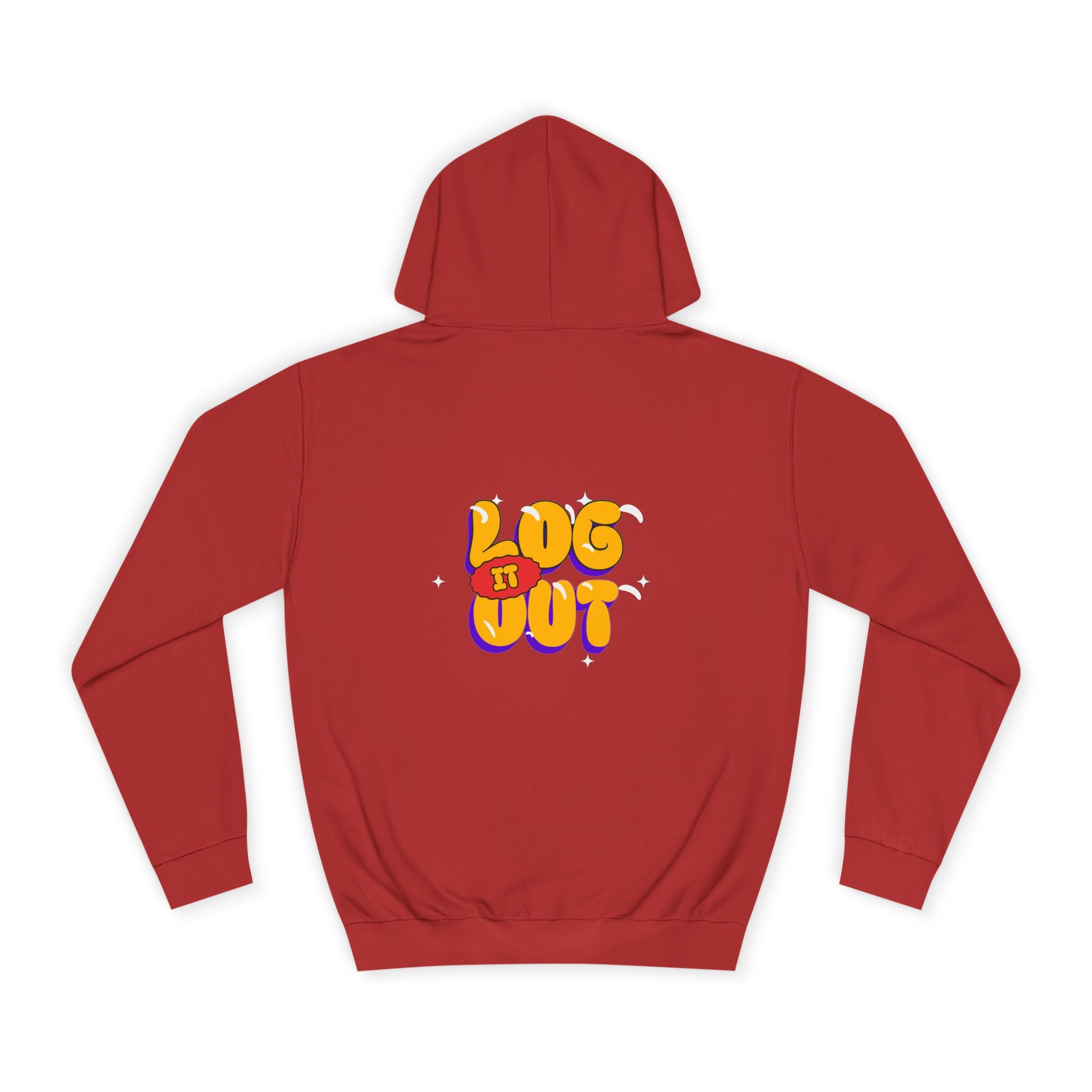 Casual Hoodie with 'Log It Out' Design, Unisex Sweatshirt for Any One, Cozy Gift for Grads, Perfect for Relaxing Days