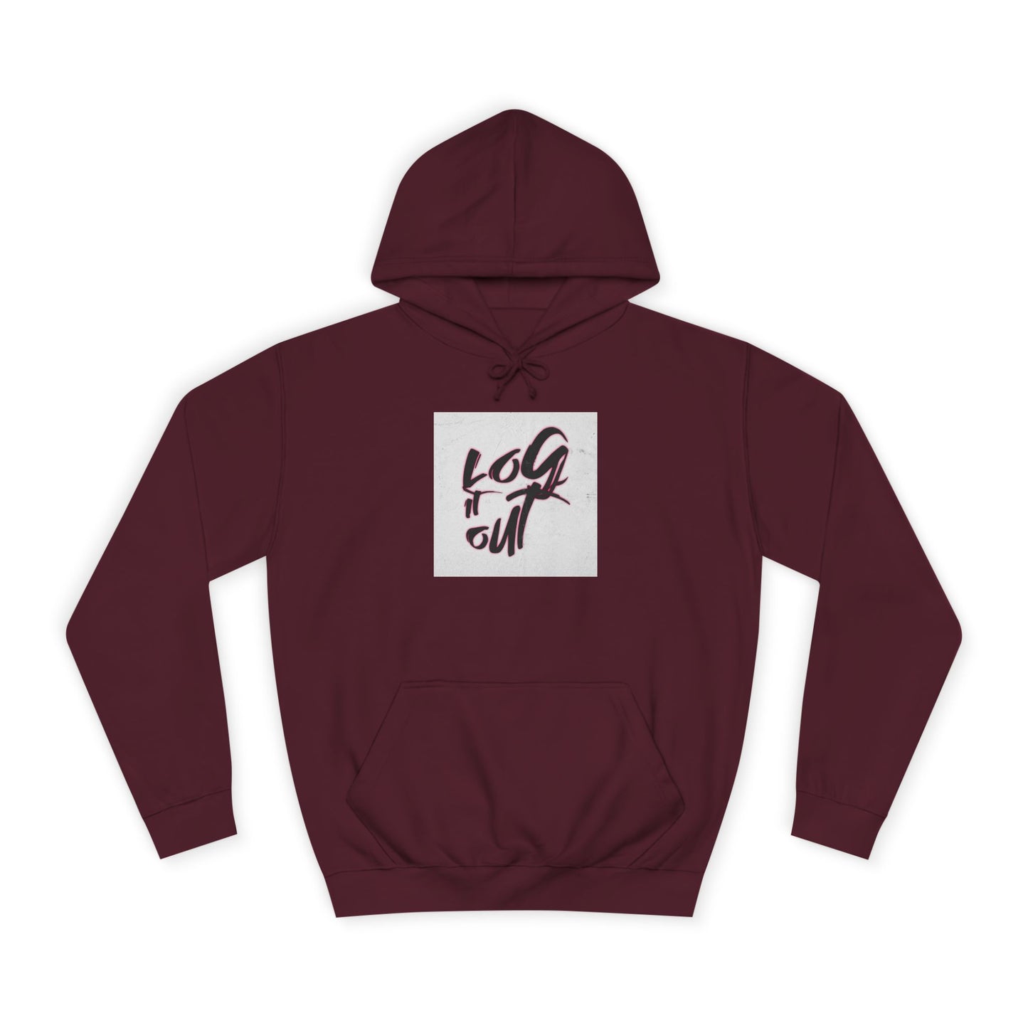 Stylish Unisex Hoodie for Casual Comfort, Perfect for Every day, Log It Out Design, Gift, College Apparel,