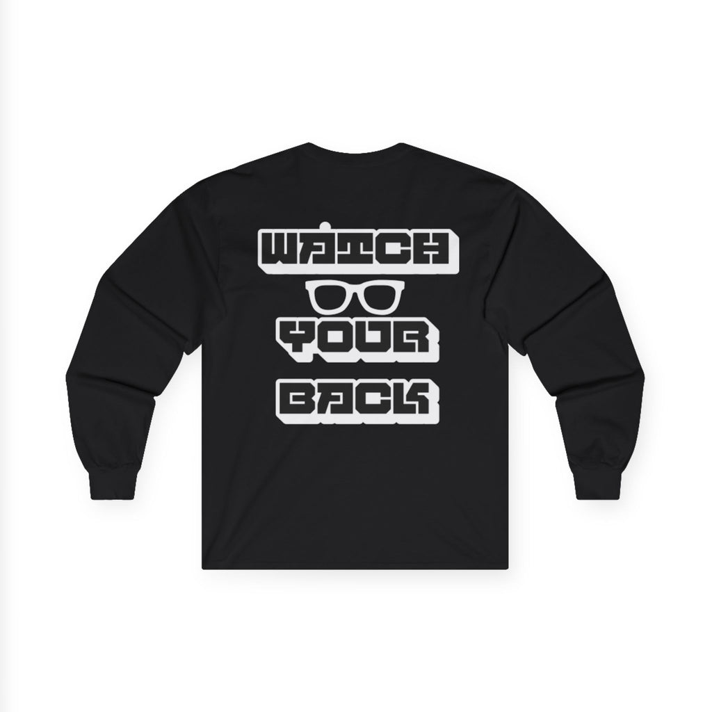 Watch Your Back Long Sleeve Tee — Retro Bold Typography Graphic Shirt