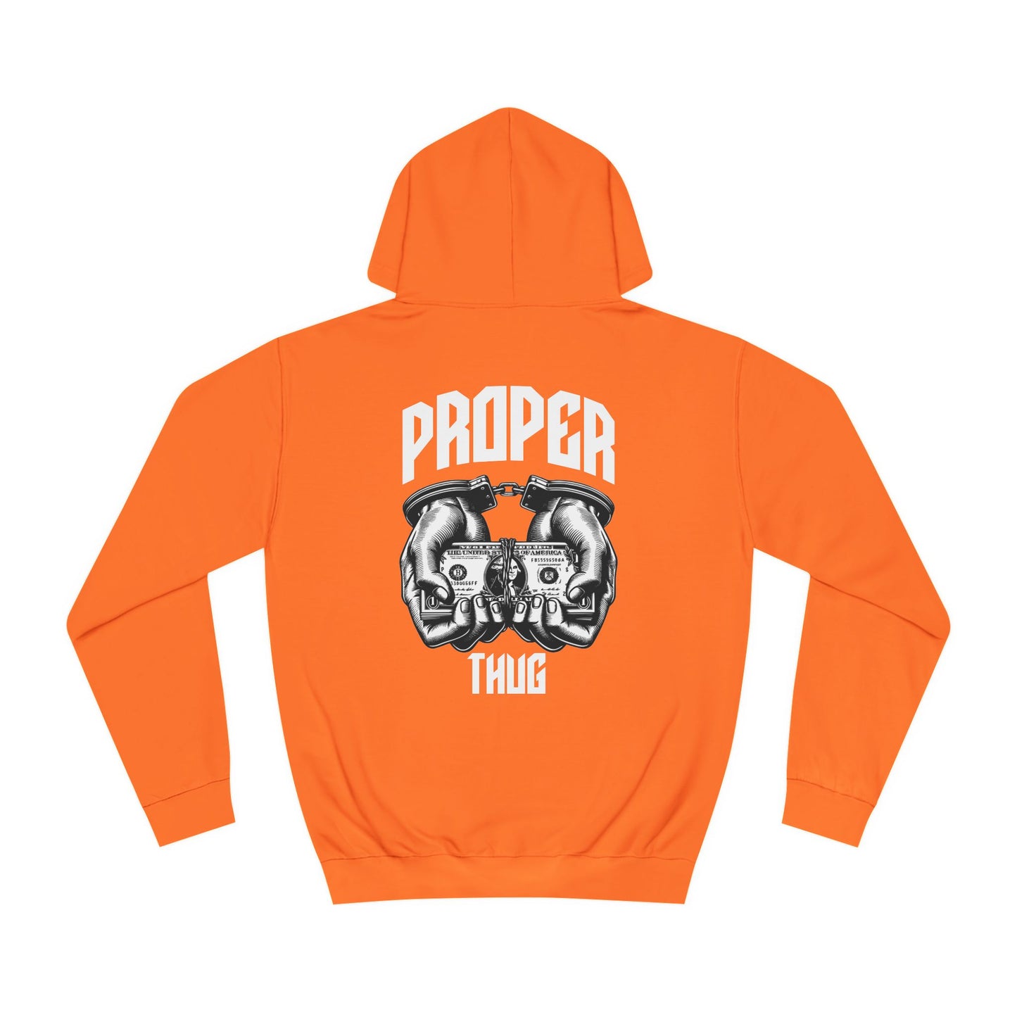 Unisex Hoodie - Proper Thug Design