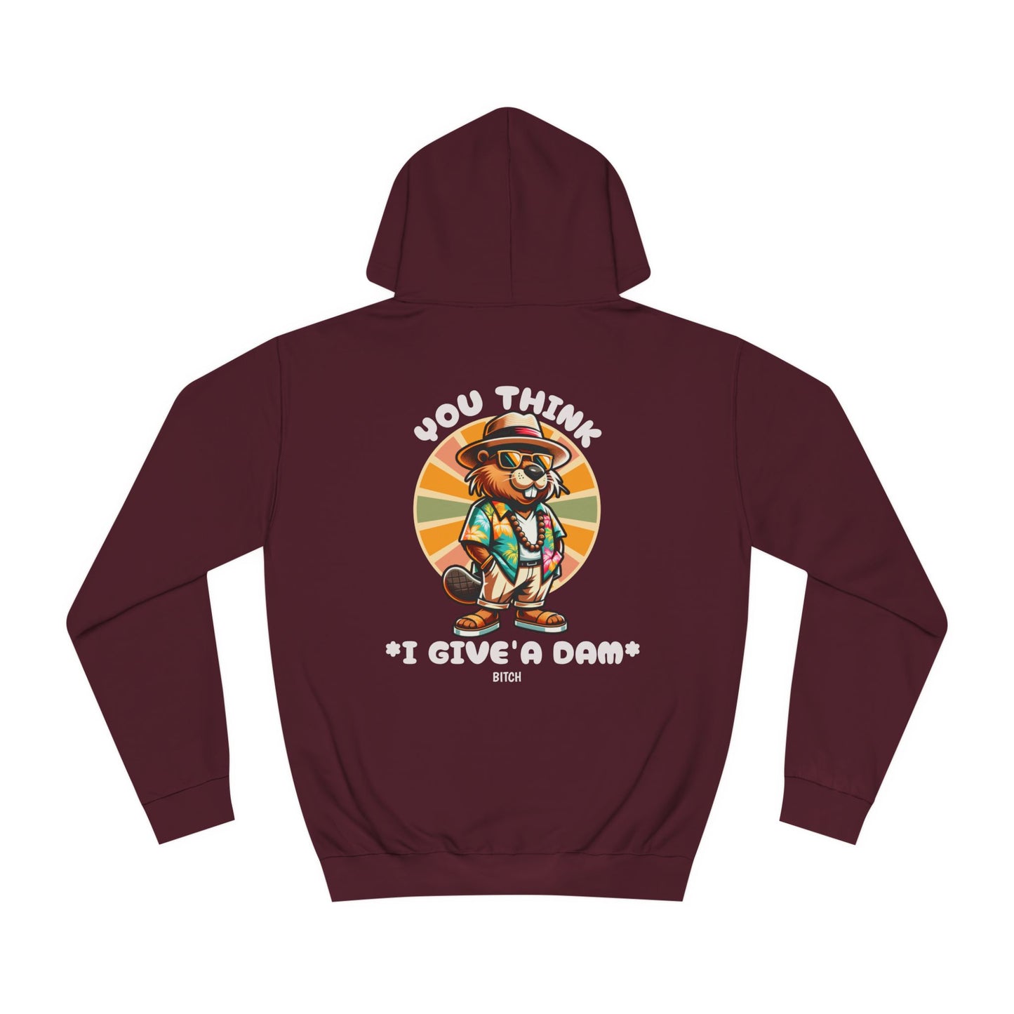 Unisex You Think Hoodie