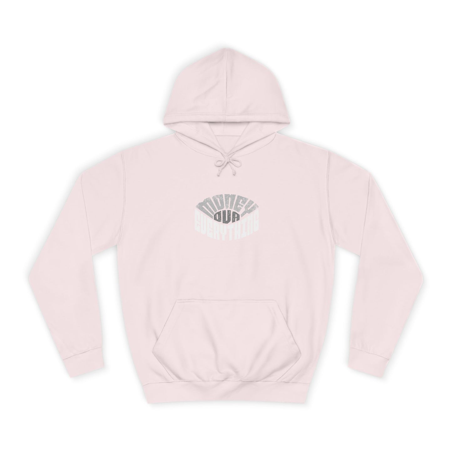 Unisex Hoodie - Money is Everything, Perfect for Casual Wear, Gift Idea, Cozy Streetwear