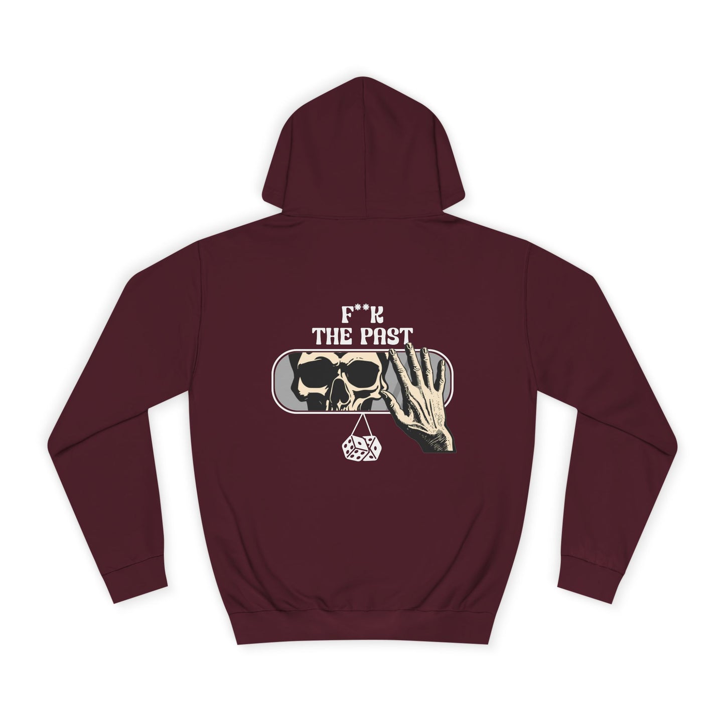Unisex Hoodie with Bold Message - "F*k The Past" - Casual Wear, Gifts for Graduates, Unique Streetwear, Motivational Apparel