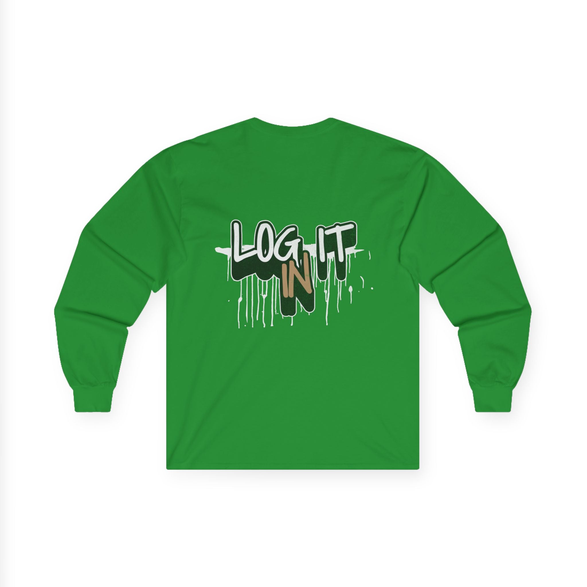 Log It In Long Sleeve Tee — Graffiti Drip Streetwear Top