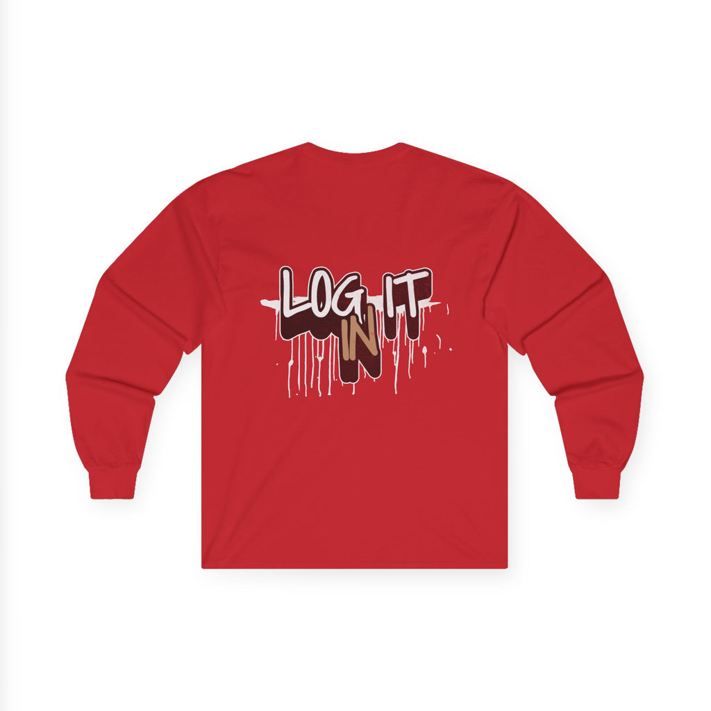 Log It In Long Sleeve Tee — Graffiti Drip Streetwear Top