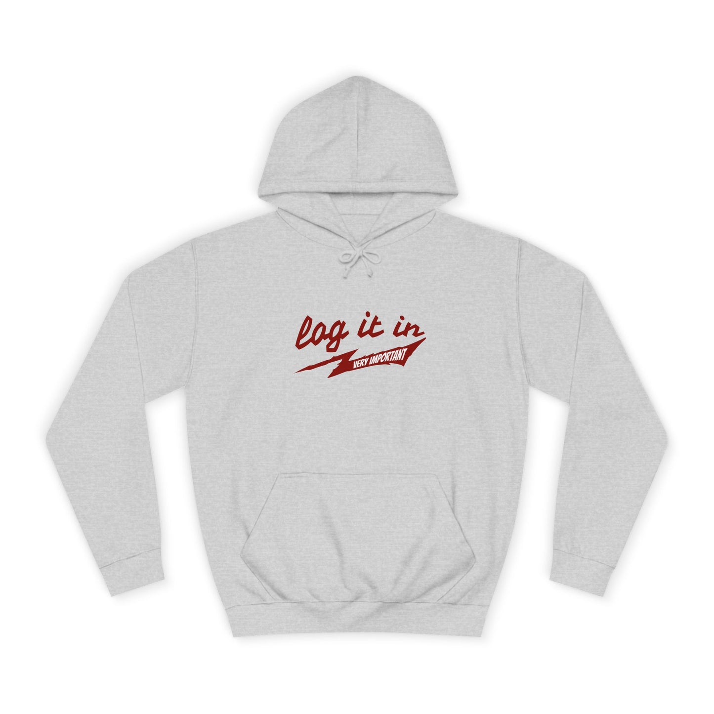 Unisex trendy Hoodie with 'Log It In' Design, Casual Wear, Gifts, Cozy Layering, Perfect for Weekends