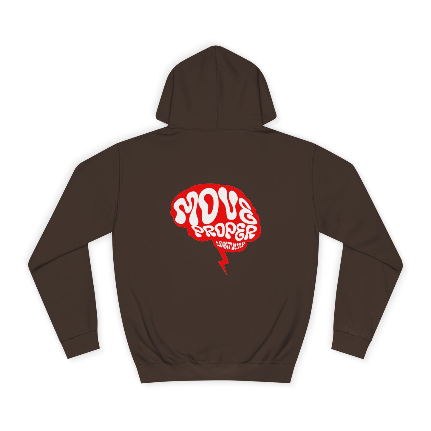 Vibrant Unisex Move Proper Hoodie - Motivational Graphic Sweatshirt, Casual Wear, Gift for Any One, Everyday Comfort