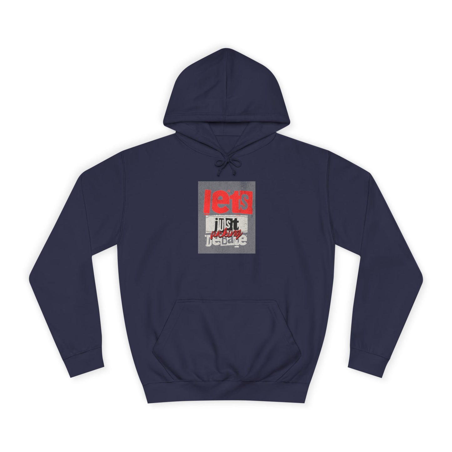 Unisex Debate Hoodie with Motivational Design - Perfect for Gifts, Campus Wear, Gift, Cozy Lounge Sweatshirt,