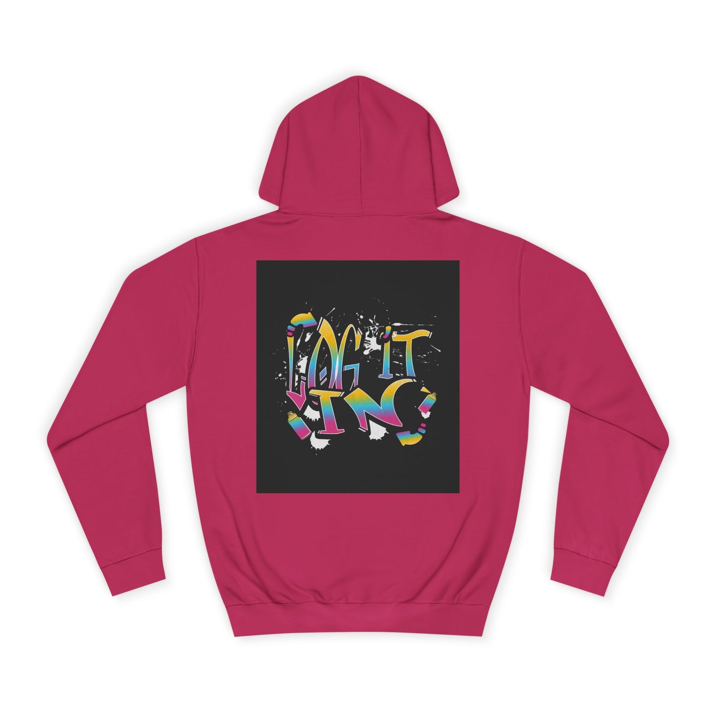 Colorful Unisex "log it in" Hoodie - Vibrant and Fun Sweatshirt for Anybody, Gift for Graduation, CozyWear, Artsy Hoodie