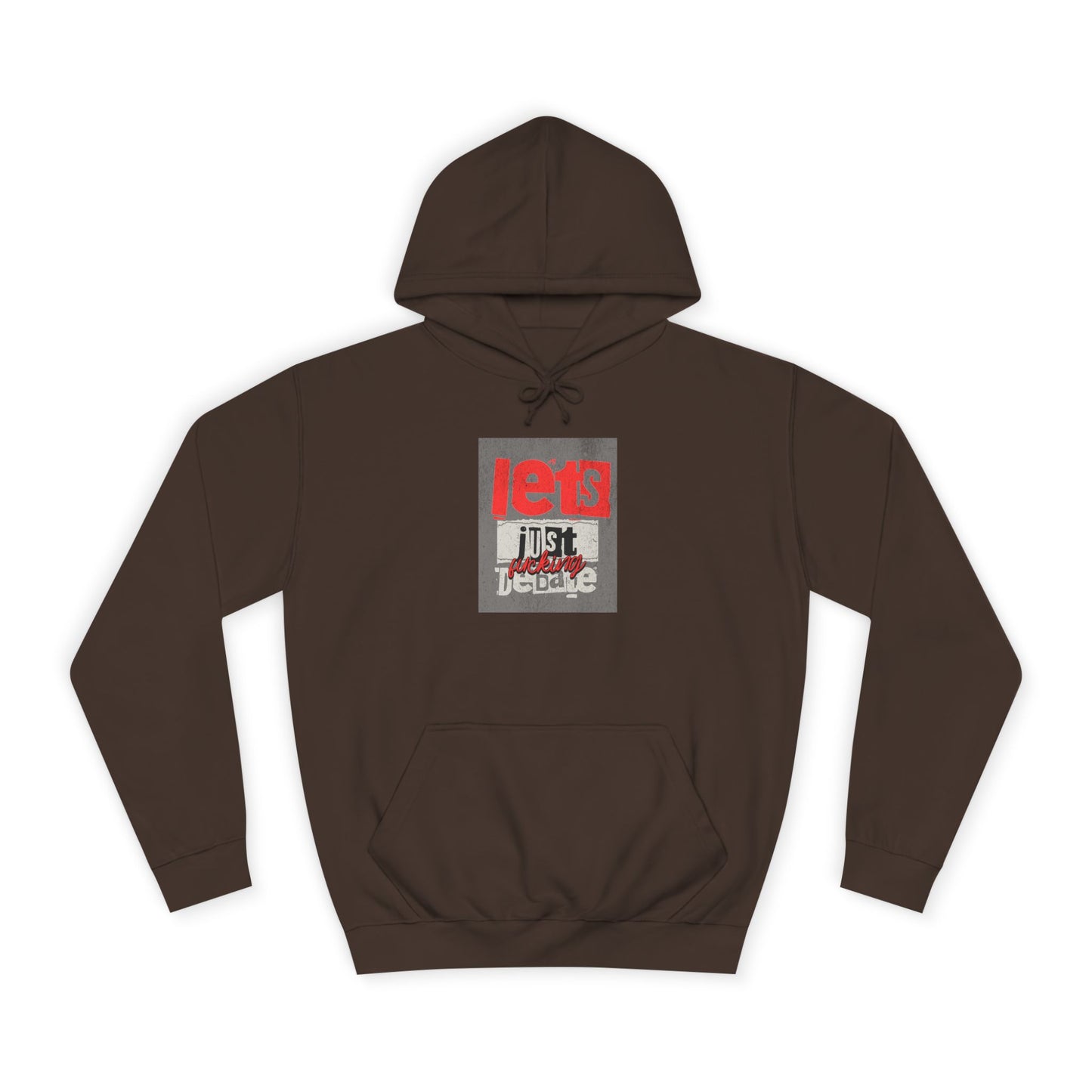 Unisex Debate Hoodie with Motivational Design - Perfect for Gifts, Campus Wear, Gift, Cozy Lounge Sweatshirt,