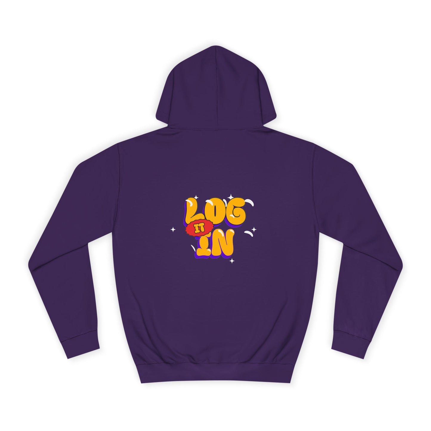 Unisex Hoodie - LOG IT IN Graphic Pullover, Casual Streetwear, Gift for Any one, Cozy Layering