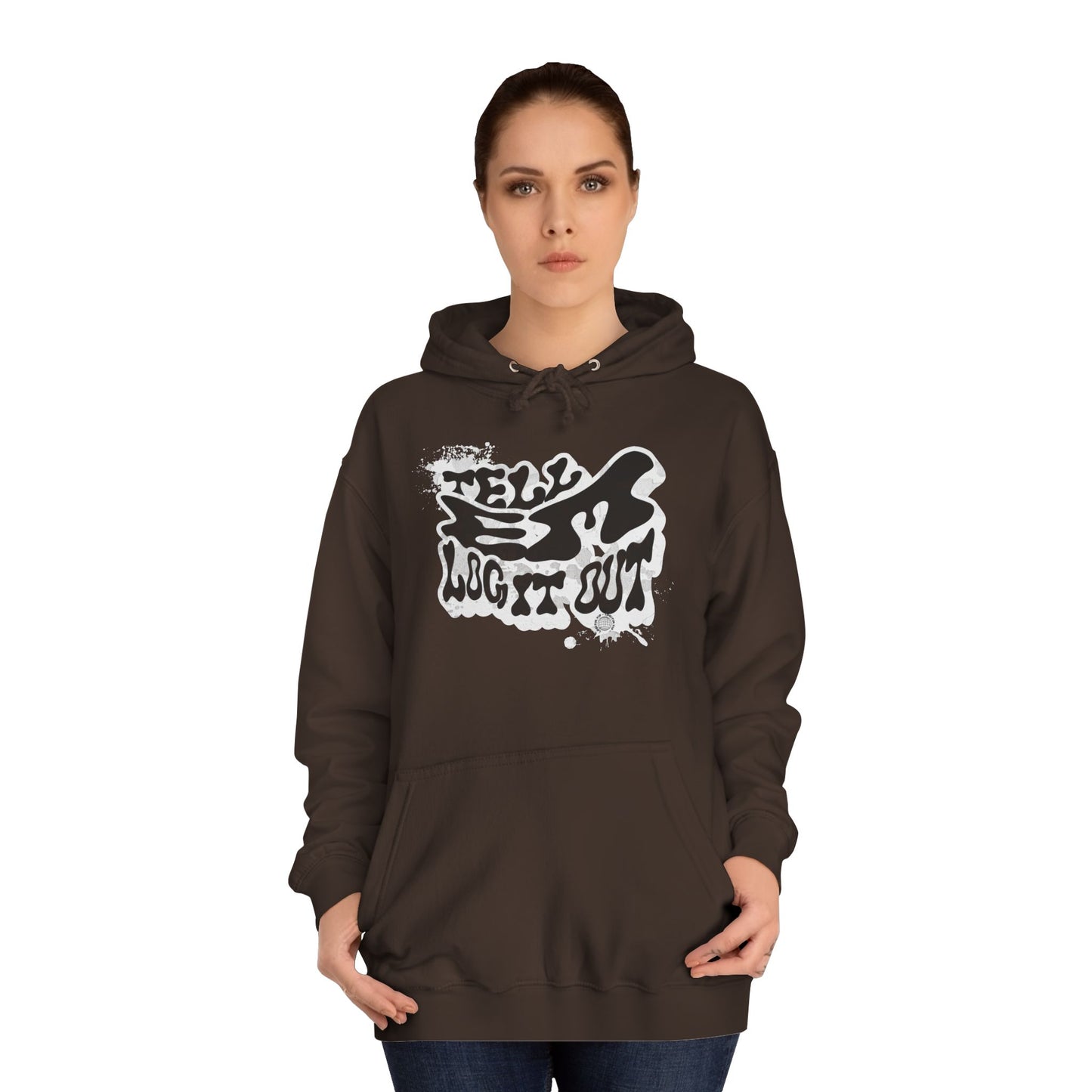 Tell em log it out Hoodie, Cozy Sweatshirt, Casual Style, Apparel, Gift, Trendy Lounge Wear