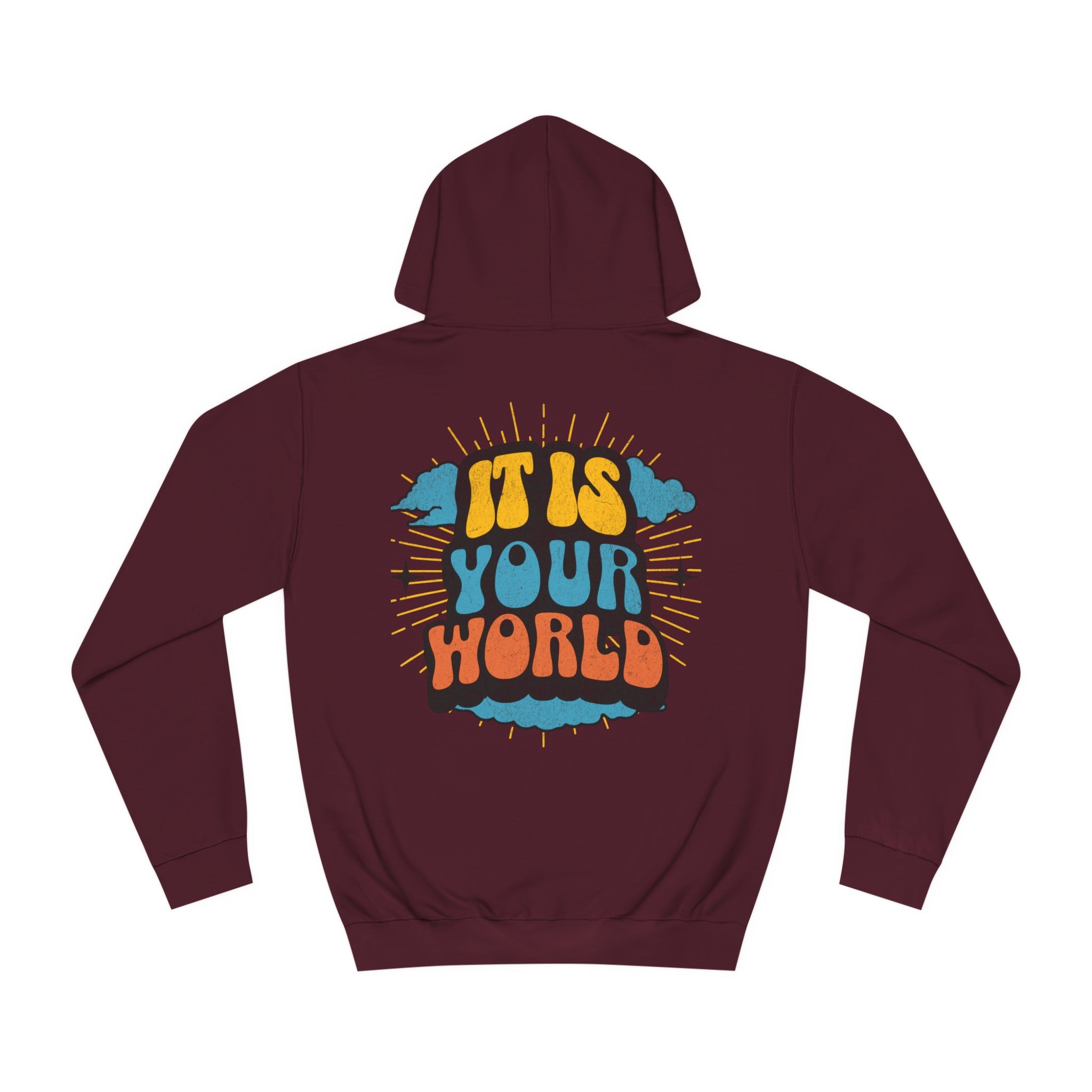 Unisex Your World Hoodie