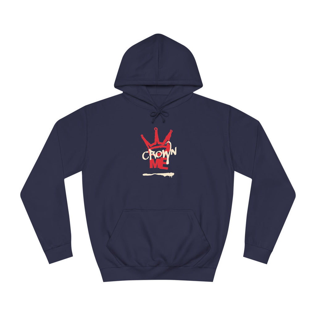 Crown Me Hoodie - Unisex Hoodie with Regal Design