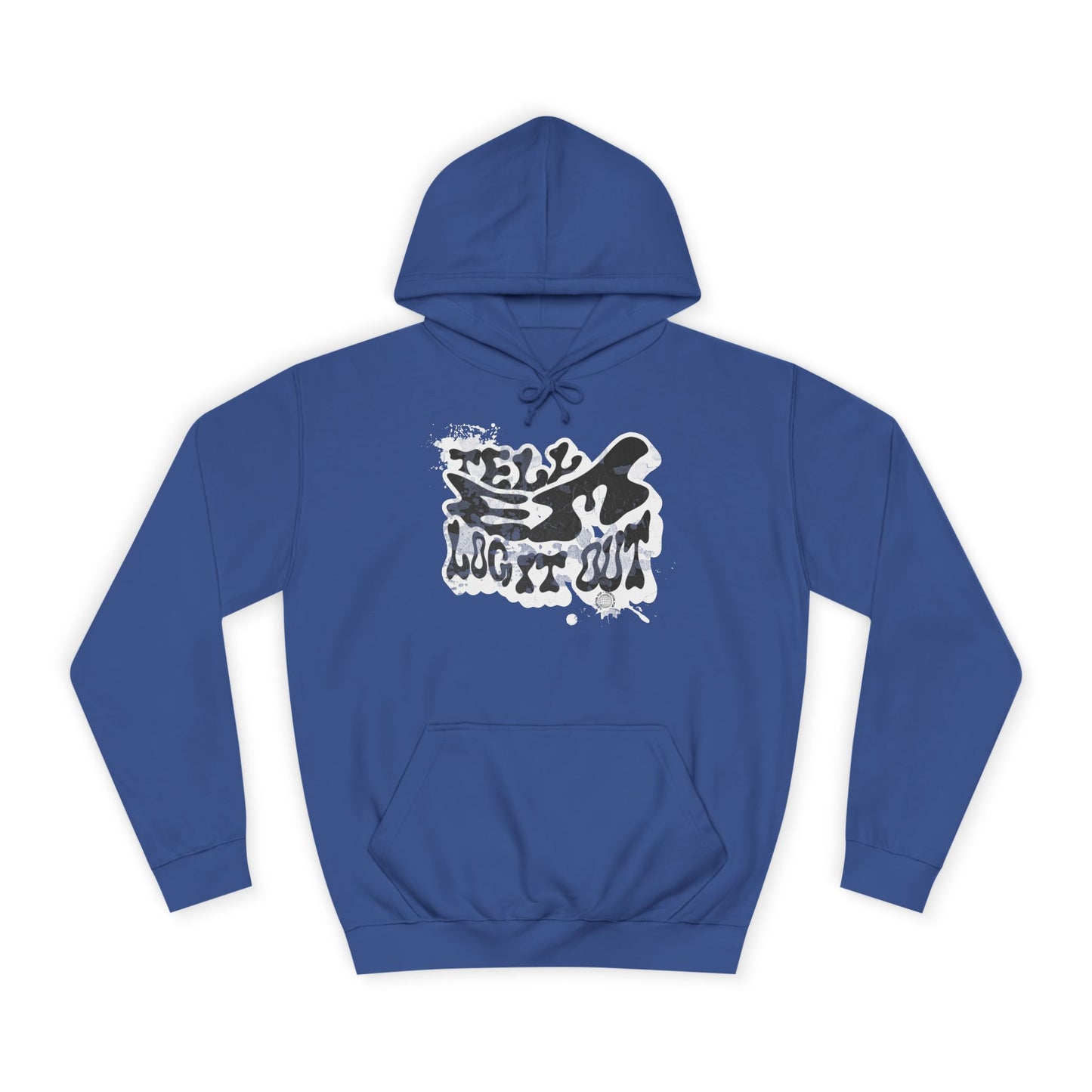 Tell em log it out Hoodie, Cozy Sweatshirt, Casual Style, Apparel, Gift, Trendy Lounge Wear