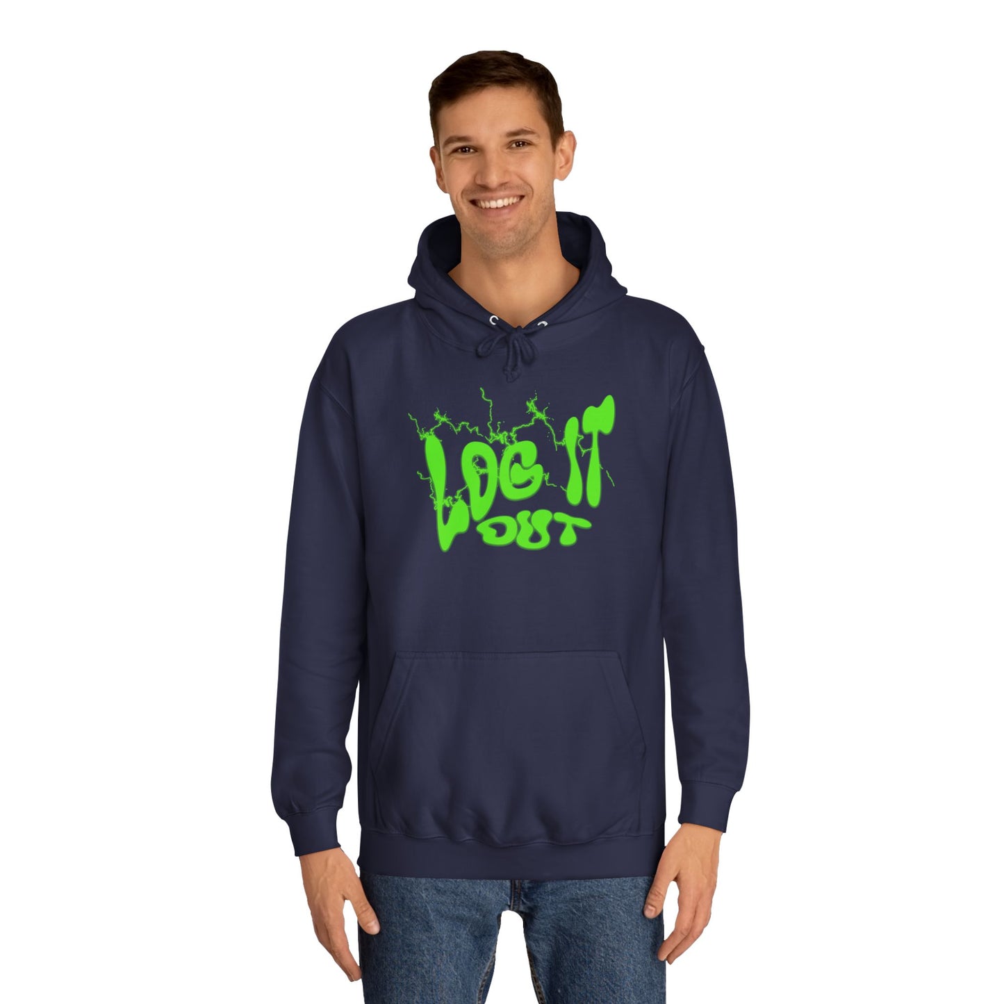 Unisex College Hoodie with 'Log It Out' Design | Trendy Wear, Gift for Everyone, Comfortable Streetwear, Cool Casual Hoodie