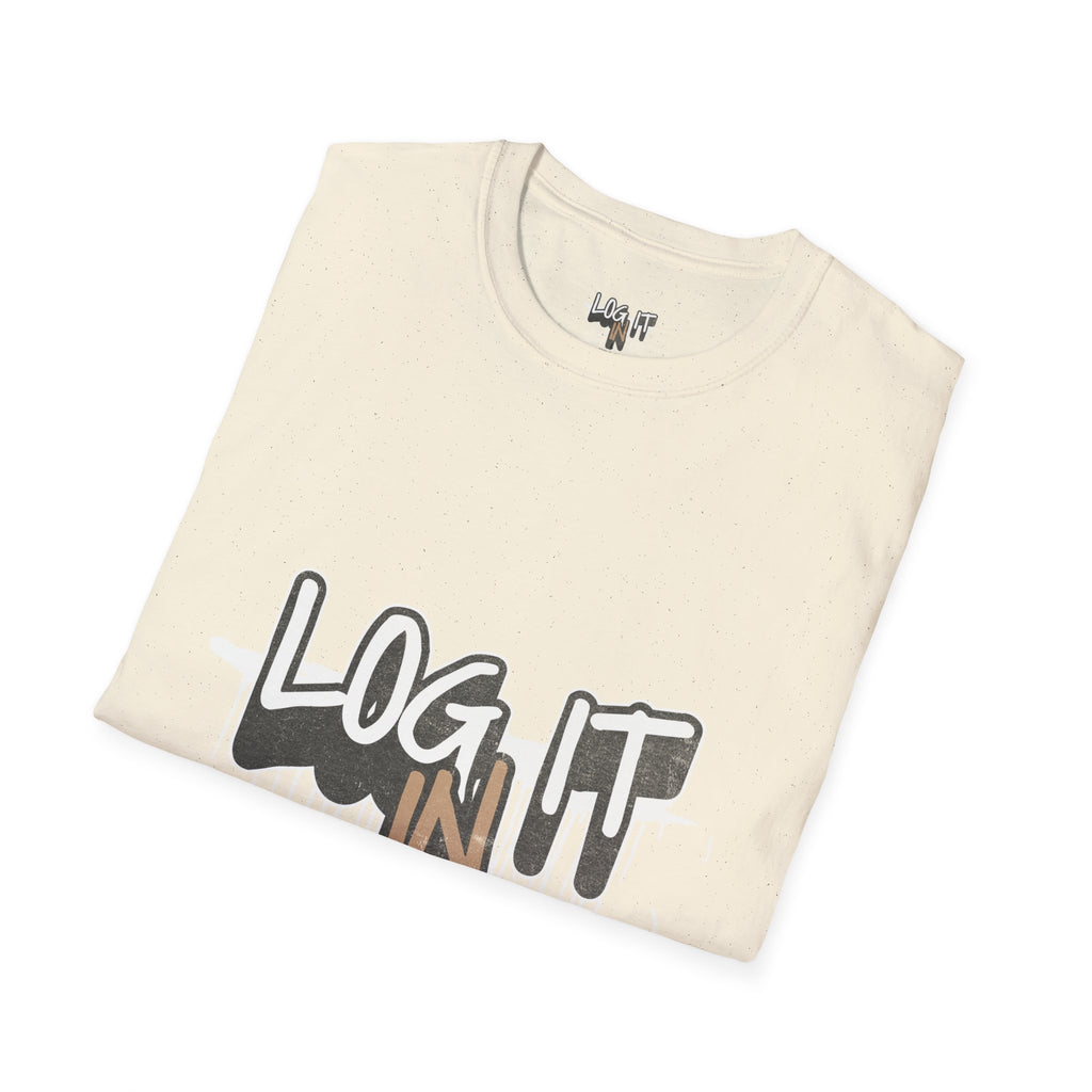 Log It In T-Shirt — Urban Graffiti Drip Tee