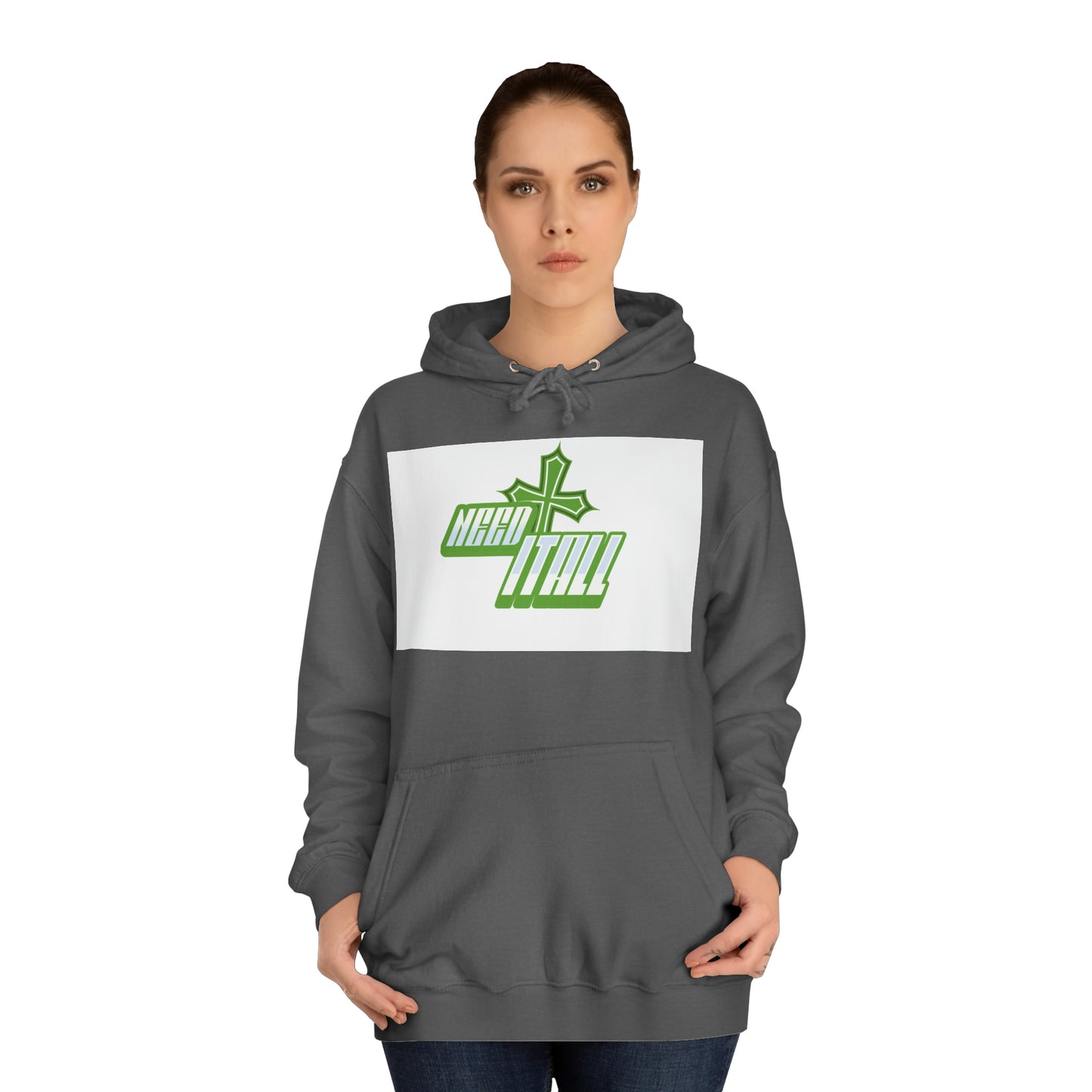 Unisex Need It All Hoodie