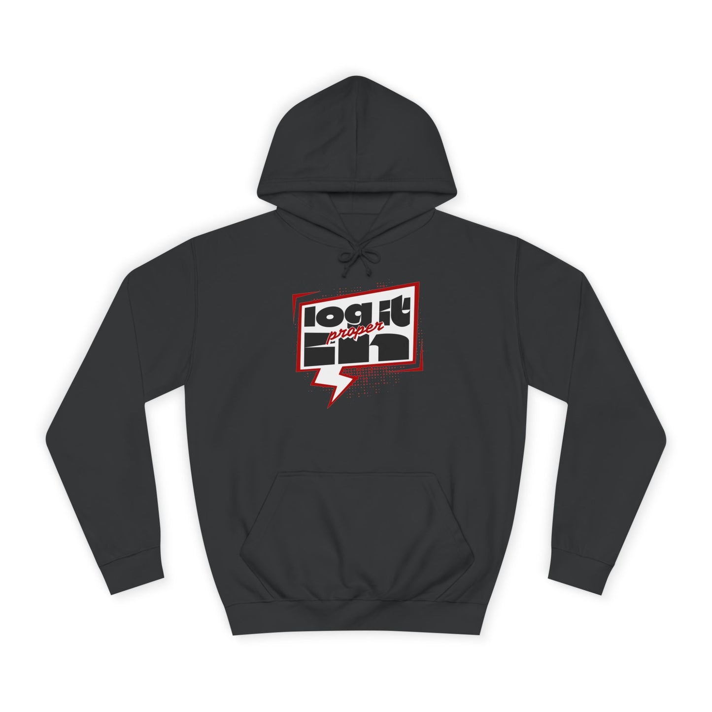 Unisex Log it in Hoodie - Casual Streetwear, College Apparel, Gift, Comfortable Hoodie, Unique Graphic Sweatshirt