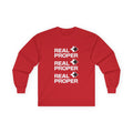 Long Sleeve Tee — "Real Proper" Minimal Graphic Cotton Shirt