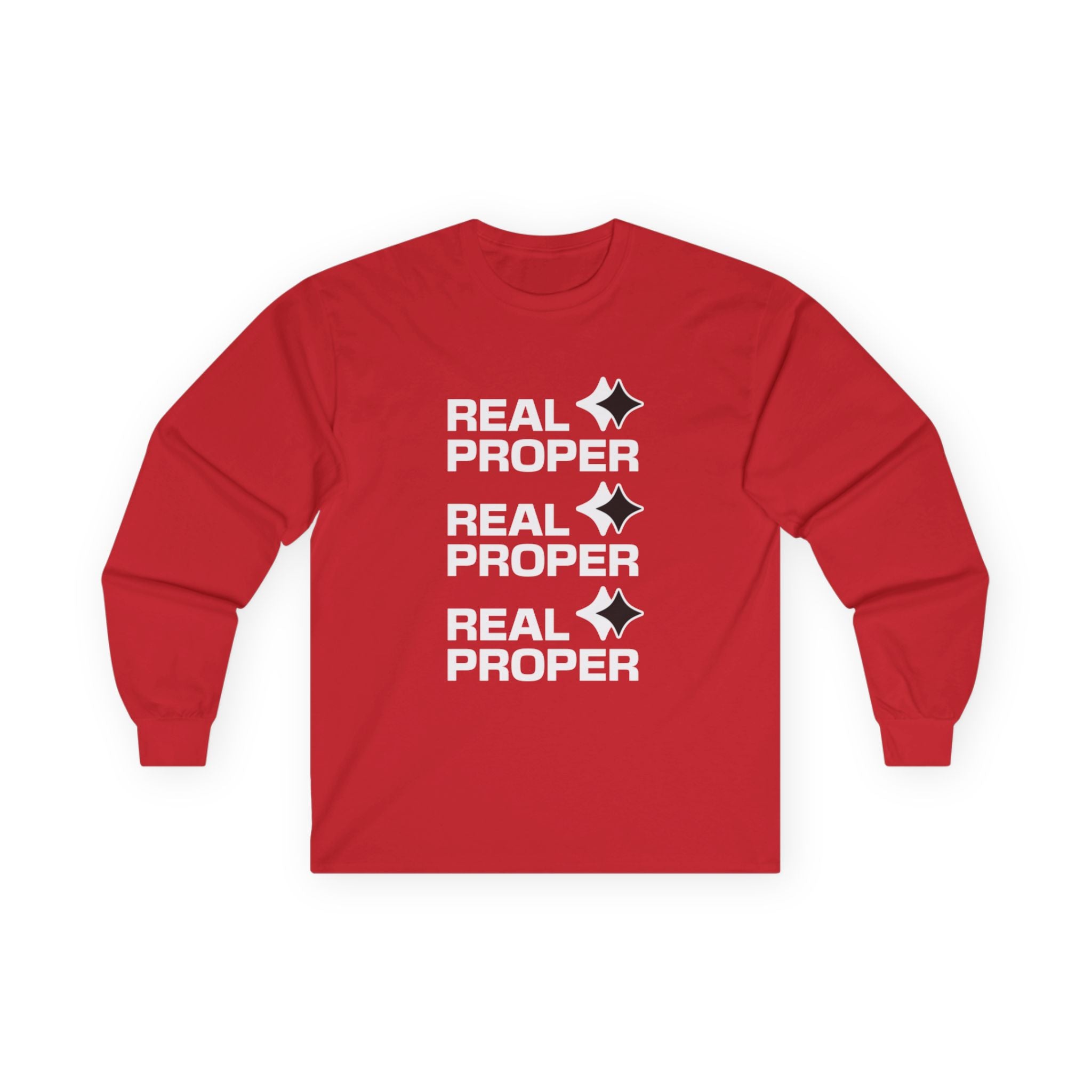 Long Sleeve Tee — "Real Proper" Minimal Graphic Cotton Shirt