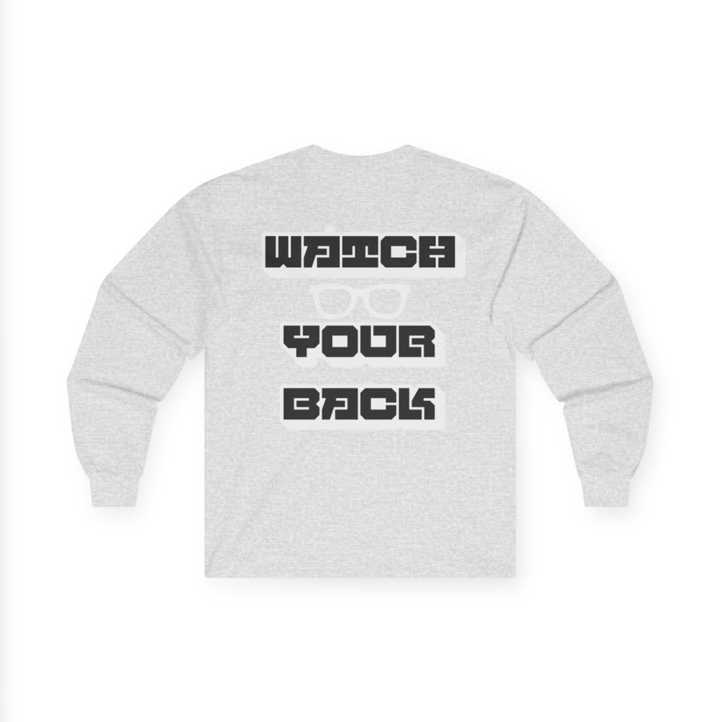 Watch Your Back Long Sleeve Tee — Retro Bold Typography Graphic Shirt