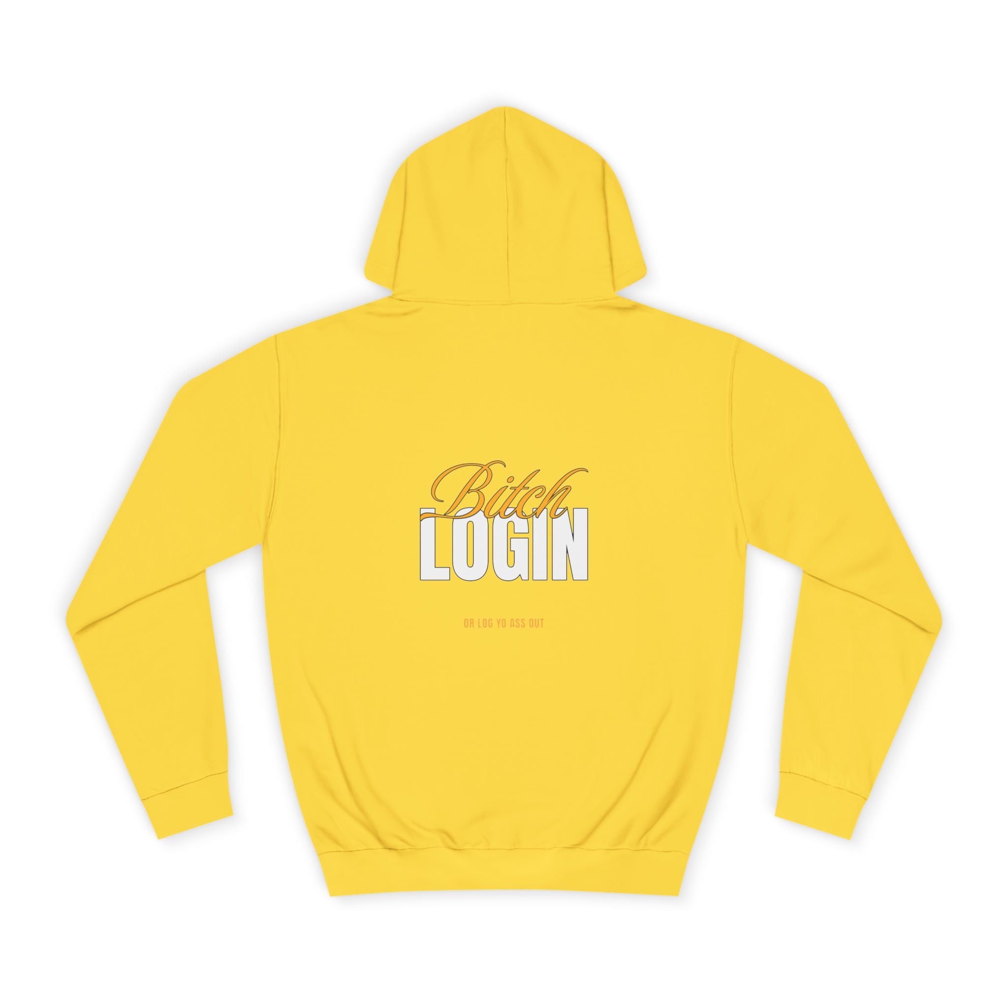 Trendy Unisex Hoodie - 'Bitch Login' Statement Design