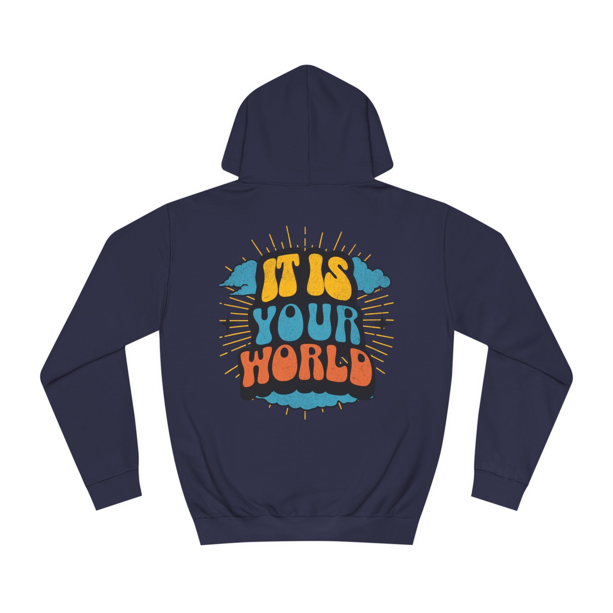 Unisex Your World Hoodie