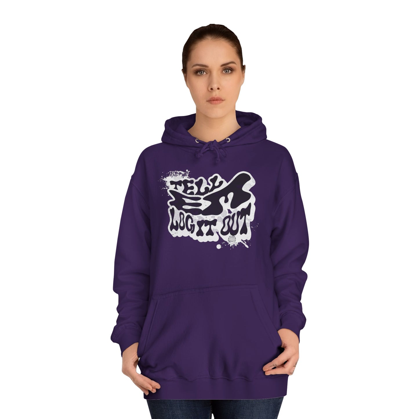 Tell em log it out Hoodie, Cozy Sweatshirt, Casual Style, Apparel, Gift, Trendy Lounge Wear