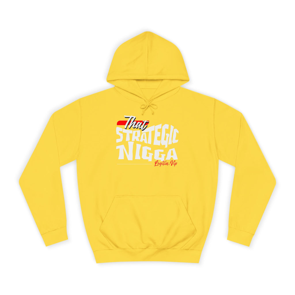 Unisex  Hoodie - "That Strategic Nigga" Graphic Sweatshirt - Trendy Campus Style