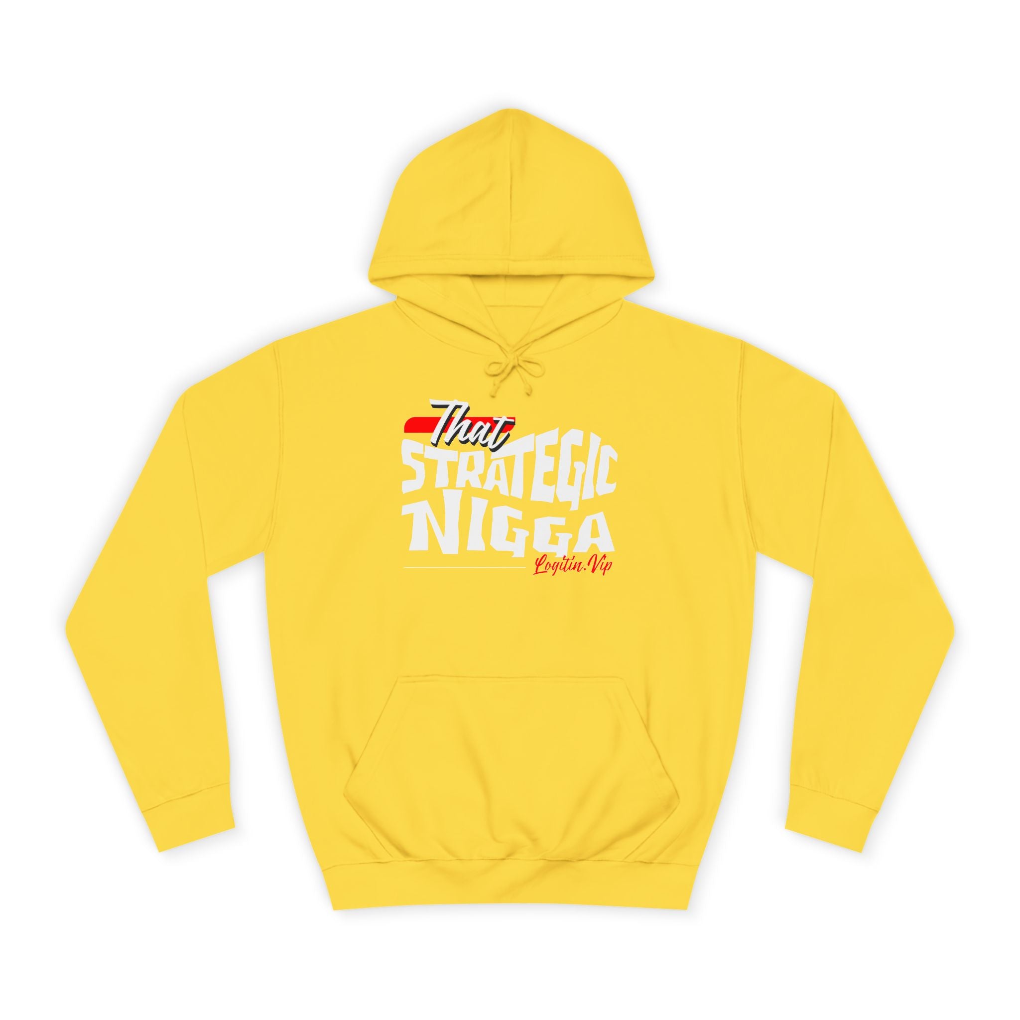 Unisex  Hoodie - "That Strategic Nigga" Graphic Sweatshirt - Trendy Campus Style