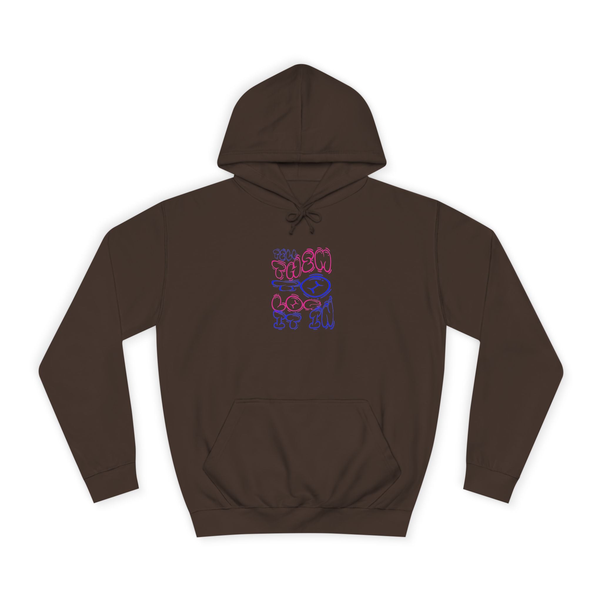 Chill Vibes Log it in Hoodie | Cozy Unisex Sweatshirt, Gifts for Graduates, Apparel, Everyday Comfort