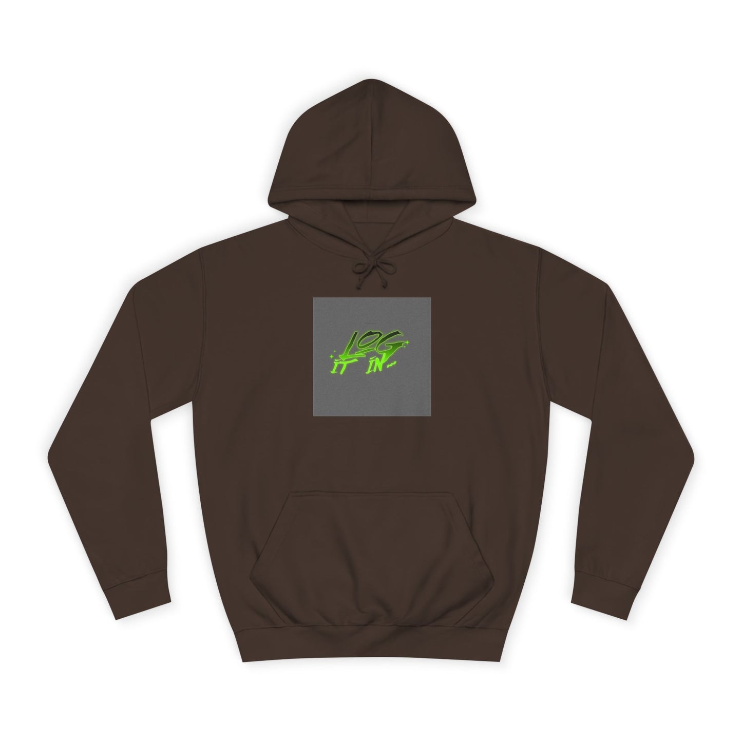 Unisex Log it in Hoodie - Fun and Trendy Sweatshirt | Perfect for Life, Graduation, Gift for Him/Her