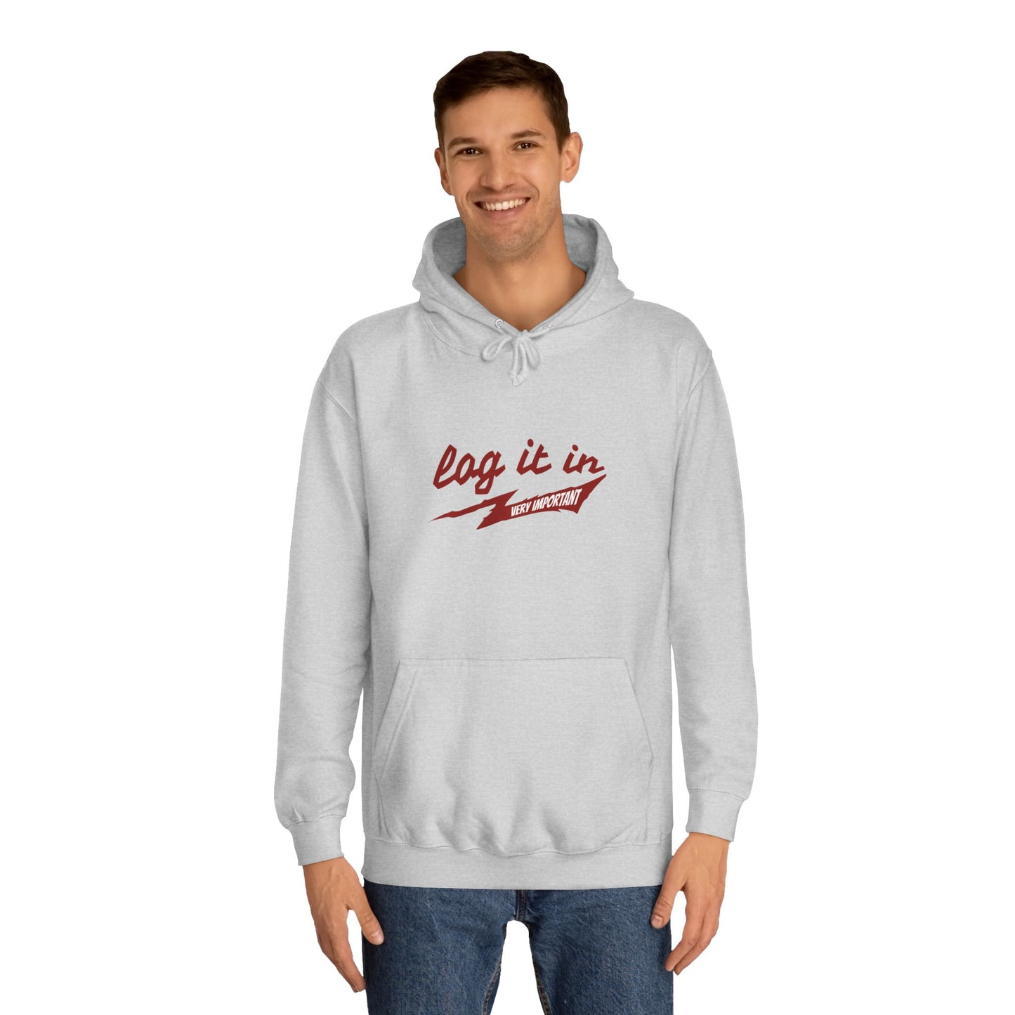 Unisex trendy Hoodie with 'Log It In' Design, Casual Wear, Gifts, Cozy Layering, Perfect for Weekends