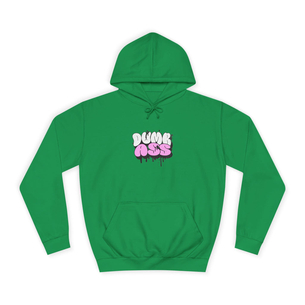Dumb Ass Graphic Hoodie — Pink Drip Streetwear Pullover