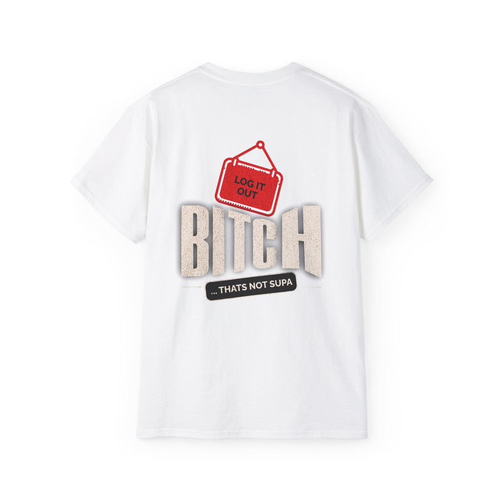 Graphic Tee —  (Log It Out)" Vintage Sign Shirt