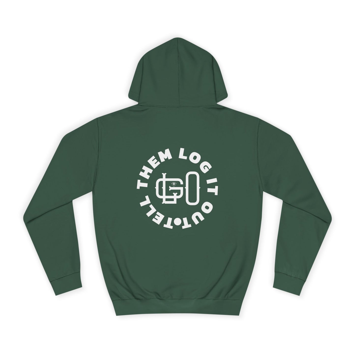 Unisex 'TELL THEM LOG IT OUT' Hoodie, Motivational Hoodie for Positivity, Trendy Apparel, Gift, Casual wear for the World