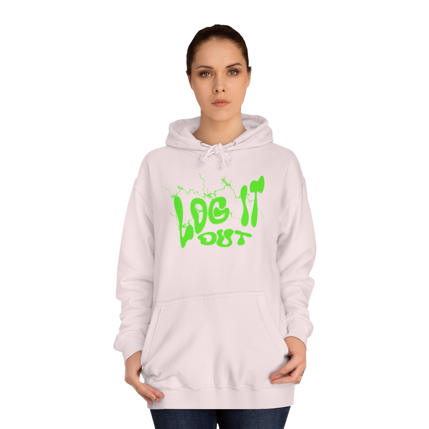Unisex College Hoodie with 'Log It Out' Design | Trendy Wear, Gift for Everyone, Comfortable Streetwear, Cool Casual Hoodie