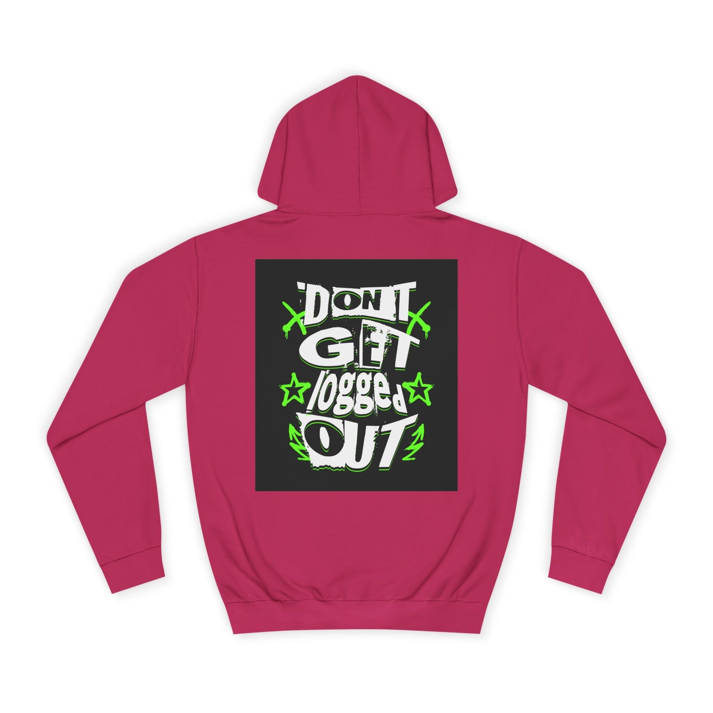 Vibrant Unisex Hoodie - Perfect for Life, Casual Outings & Gift Ideas - Fun Design: 'Don't Get Logged Out!'