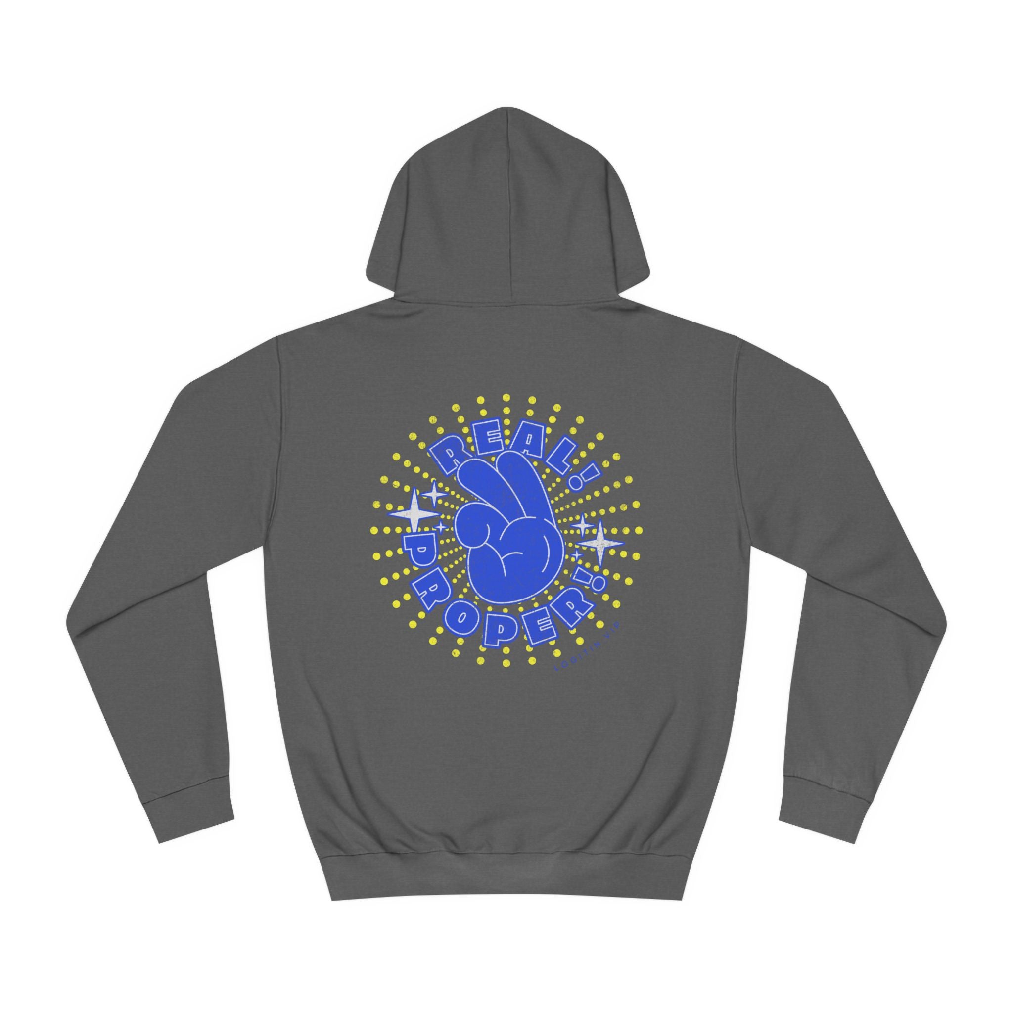 Unisex Real Proper Hoodie