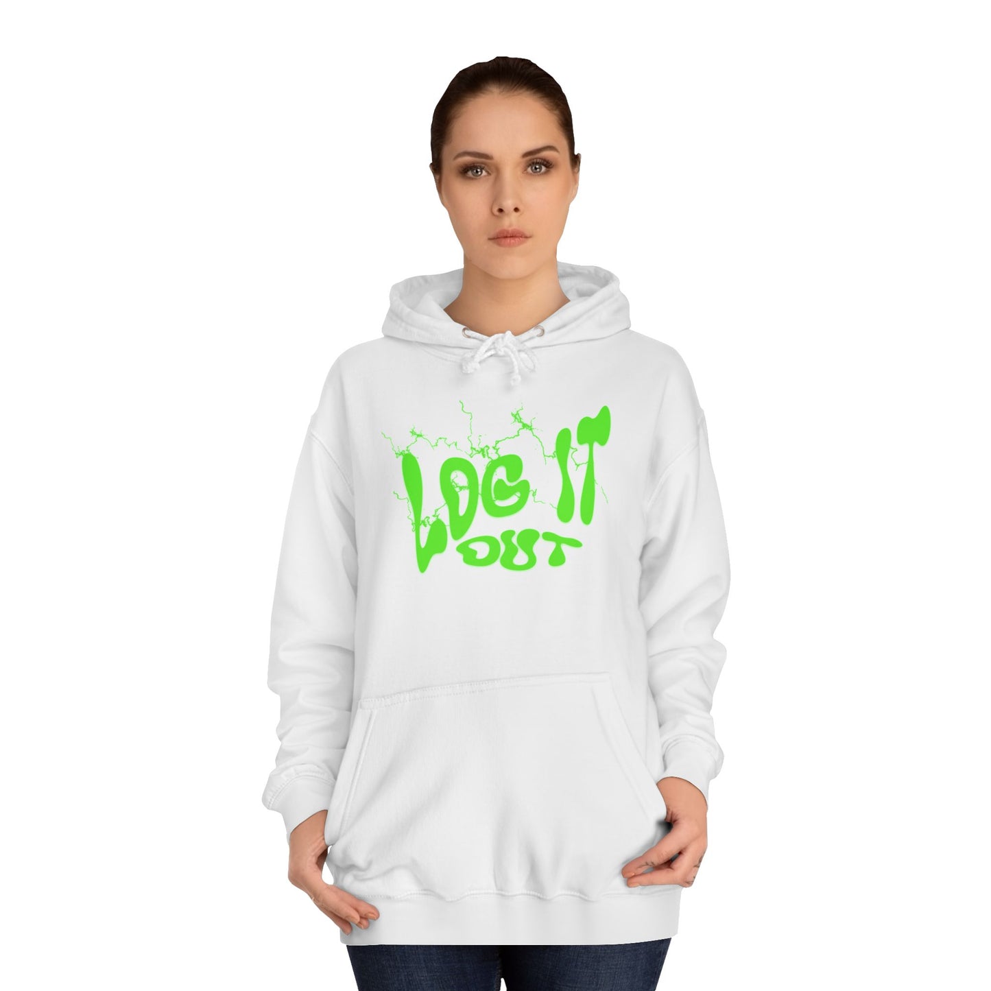Unisex College Hoodie with 'Log It Out' Design | Trendy Wear, Gift for Everyone, Comfortable Streetwear, Cool Casual Hoodie