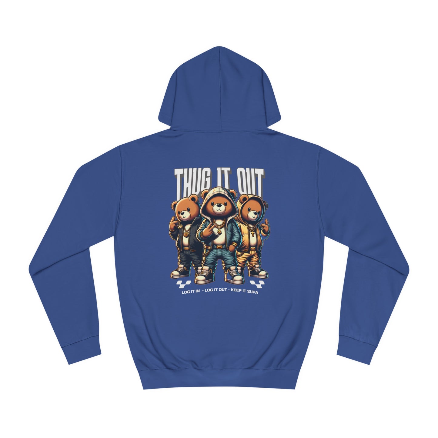 Unisex Thug It Out Hoodie