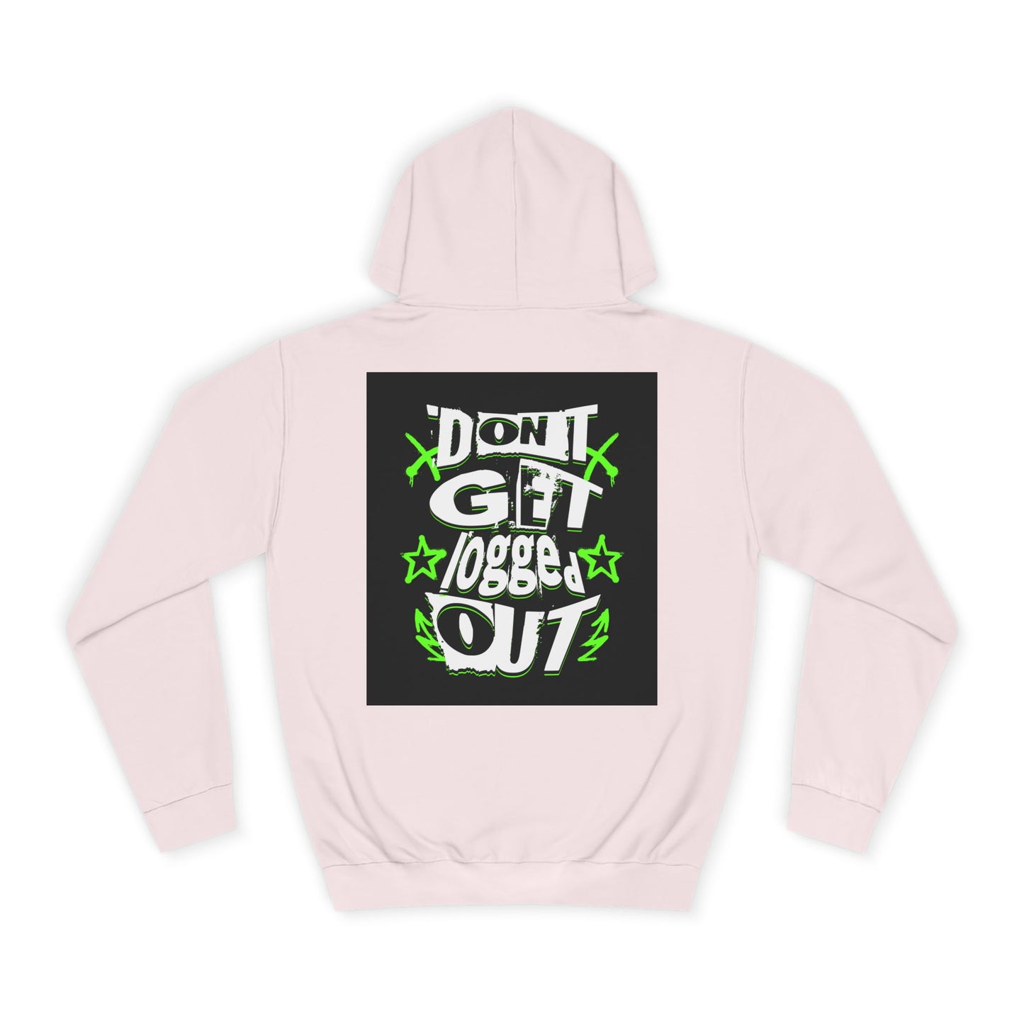 Vibrant Unisex Hoodie - Perfect for Life, Casual Outings & Gift Ideas - Fun Design: 'Don't Get Logged Out!'