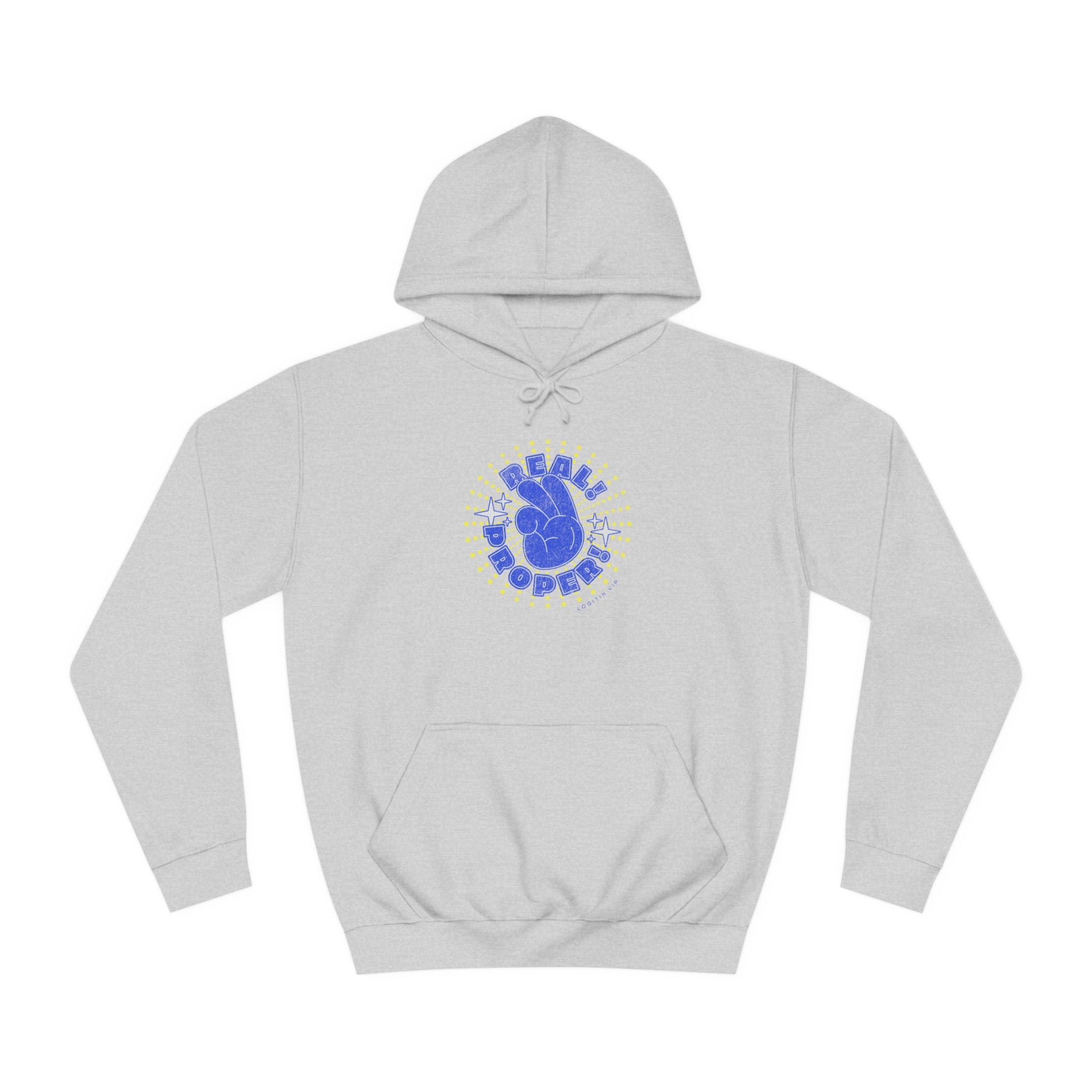 Unisex Real Proper Hoodie