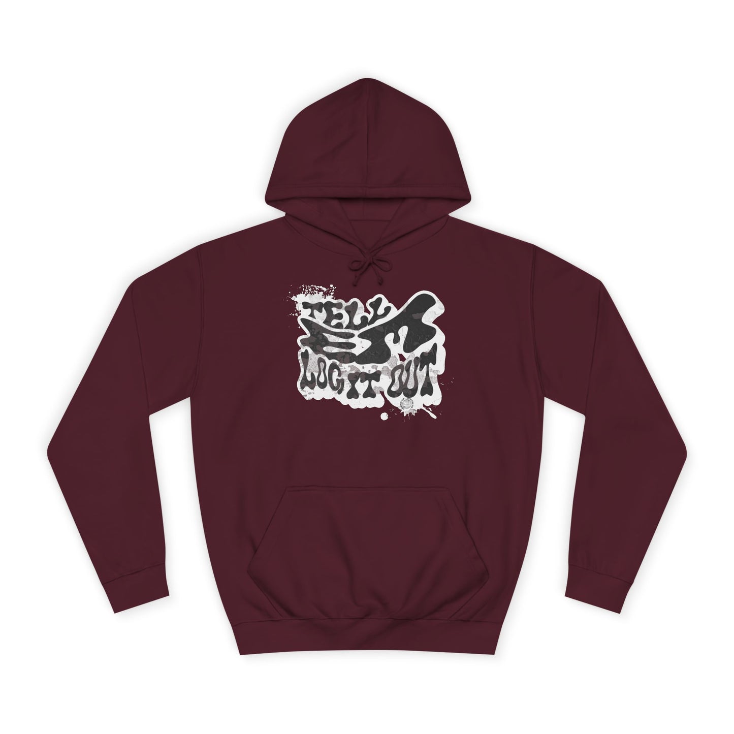 Tell em log it out Hoodie, Cozy Sweatshirt, Casual Style, Apparel, Gift, Trendy Lounge Wear