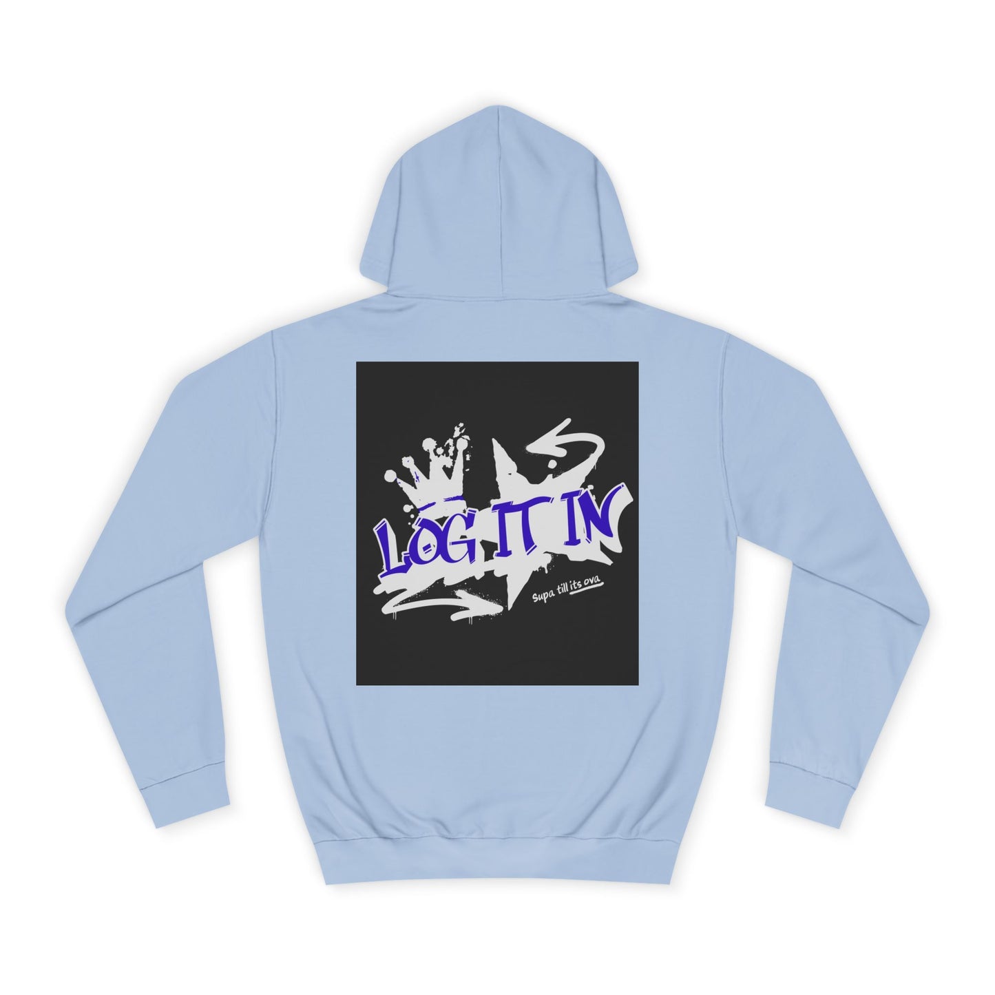 Unisex Log it in Hoodie, Casual Streetwear, Graphic Hoodie, Gift, Trendy Log it in Apparel, Cool Hoodie Design