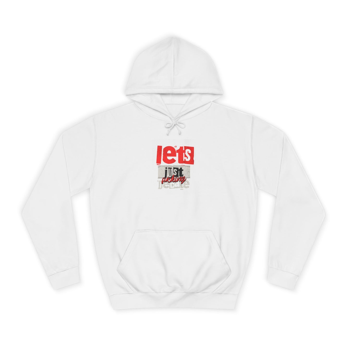 Unisex Debate Hoodie with Motivational Design - Perfect for Gifts, Campus Wear, Gift, Cozy Lounge Sweatshirt,